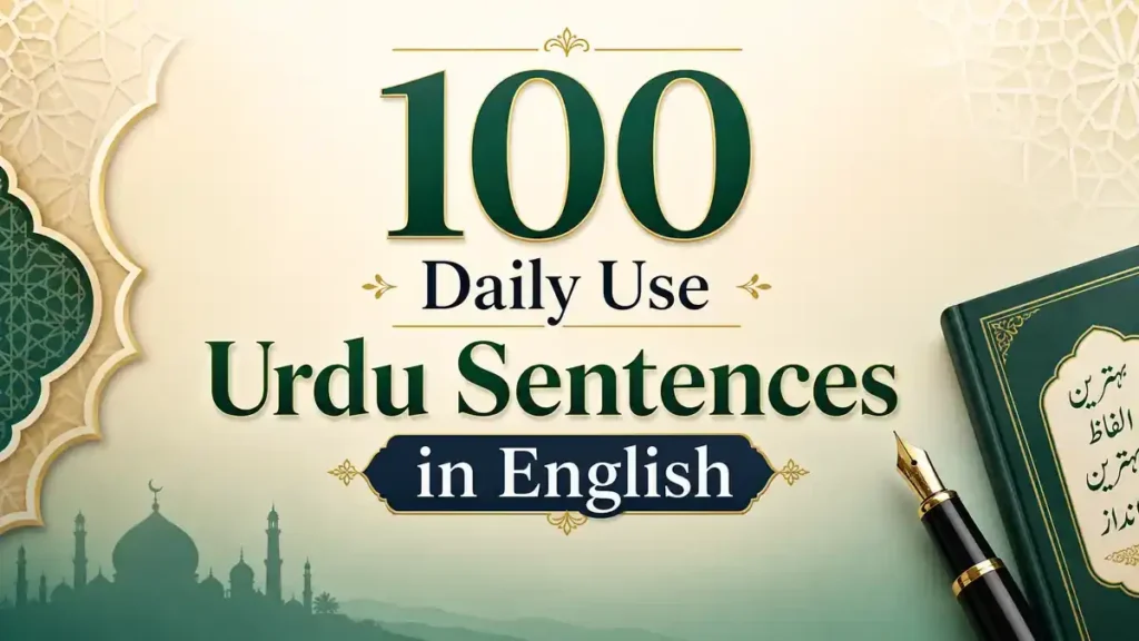 100 Daily Use Urdu Sentences in English
